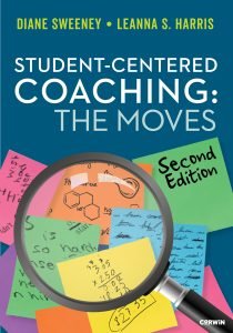 Student-Centered Coaching: The Moves (2nd Edition)